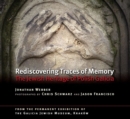 Rediscovering Traces of Memory : The Jewish Heritage of Polish Galicia [Second edition] - Book