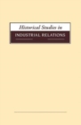 Historical Studies in Industrial Relations, Volume 39 2018 - Book