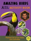 Bear Grylls Sticker Activity: Amazing Birds - Book
