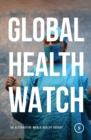 Global Health Watch 5 : An Alternative World Health Report - eBook