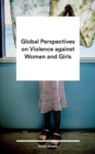 Global Perspectives on Violence against Women and Girls - eBook