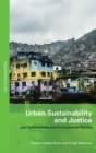 Urban Sustainability and Justice : Just Sustainabilities and Environmental Planning - eBook
