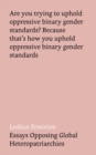 Lesbian Feminism : Essays Opposing Global Heteropatriarchies - eBook