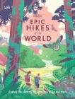Lonely Planet Epic Hikes of the World - eBook