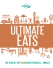 Lonely Planet Lonely Planet's Ultimate Eats - eBook