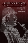 Sherlock Holmes : The Hero With a Thousand Faces - Volume 1 - Book