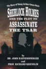 Sherlock Holmes and the Plot to Assassinate the Tsar - eBook