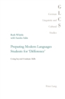 Preparing Modern Languages Students for 'Difference' : Going beyond Graduate Skills - eBook