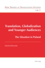 Translation, Globalization and Younger Audiences : The Situation in Poland - Book