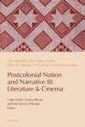 Postcolonial Nation and Narrative III: Literature & Cinema : Cape Verde, Guinea-Bissau and Sao Tome e Principe - Book