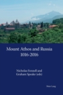 Mount Athos and Russia: 1016-2016 - Book