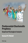 Pentecostal-Charismatic Prophecy : Empirical-Theological Analysis - Book