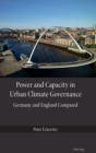 Power and Capacity in Urban Climate Governance : Germany and England Compared - Book