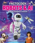 Factology: Robots & AI : Open Up a World of Information! - Book
