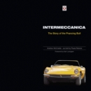 Intermeccanica - The Story of the Prancing Bull - eBook