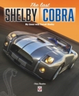 The last Shelby Cobra : My times with Carroll Shelby - Book