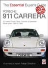 Porsche 911 Carrera 3.2 : Coupe, Targa, Cabriolet & Speedster: model years 1984 to 1989 - Book