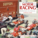 Motor Racing - Reflections of a Lost Era - Book