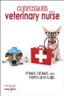 Confessions of a veterinary nurse : Paws, claws and puppy dog  tails - eBook