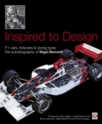 Inspired to Design : F1 cars, Indycars & racing tyres: the autobiography of Nigel Bennett - eBook