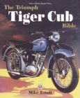 The Triumph Tiger Cub Bible - Book