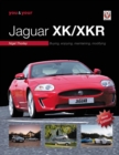 You & Your Jaguar XK/XKR : Buying, Enjoying, Maintaining, Modifying - New Edition - Book