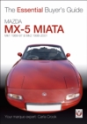 Mazda MX-5 Miata (Mk1 1989-97 & Mk2 98-2001) : The Essential Buyer’s Guide - eBook
