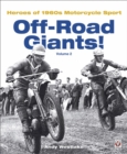 Off-Road Giants! (Volume 2) : Heroes of 1960s Motorcycle Sport - eBook