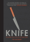 Knife : The Culture, Craft and Cult of the Cook's Knife - Book