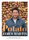 Potato : Baked, Mashed, Roast, Fried - Over 100 Recipes Celebrating Potatoes - Book