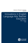 Innovations in English Language Arts Teacher Education - Book