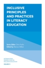 Inclusive Principles and Practices in Literacy Education - Book