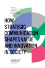 How Strategic Communication Shapes Value and Innovation in Society - Book