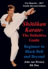 Shotokan Karate - The Definitive Guide : Beginning to Black Belt and Beyond - Book
