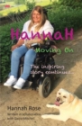 Hannah : Moving On: The inspiring story continues - Book