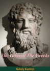 The Gods of The Greeks - eBook