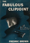 The Fabulous Clipjoint - eBook