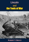 Lincoln and the Tools of War - eBook