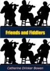 Friends and Fiddlers - eBook