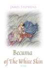 Becuma of The White Skin - eBook