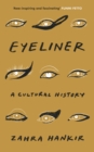 Eyeliner : A Cultural History - Book