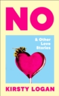 No & Other Love Stories - Book