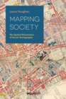 Mapping Society : The Spatial Dimensions of Social Cartography - Book
