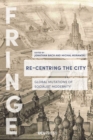 Re-Centring the City : Global Mutations of Socialist Modernity - eBook