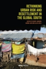 Rethinking Urban Risk and Resettlement in the Global South - eBook