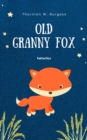 Old Granny Fox - eBook