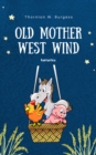 Old Mother West Wind - eBook