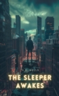The Sleeper Awakes - eAudiobook