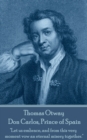 Don Carlos, Prince of Spain : "Let us embrace, and from this very moment vow an eternal misery together." - eBook