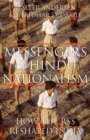 Messengers of Hindu Nationalism : How the RSS Reshaped India - Book